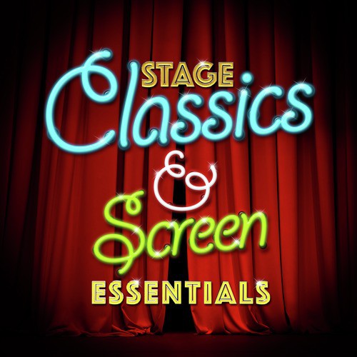 Stage Classics & Screen Essentials