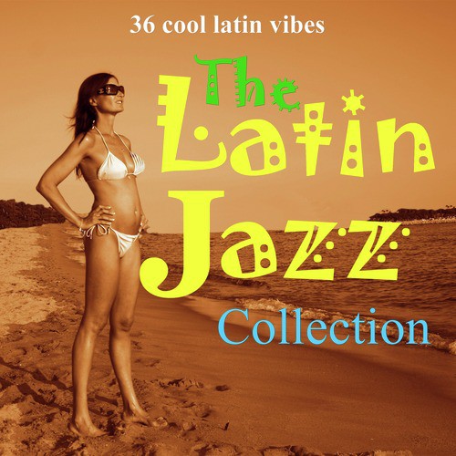 The Latin Jazz Collection