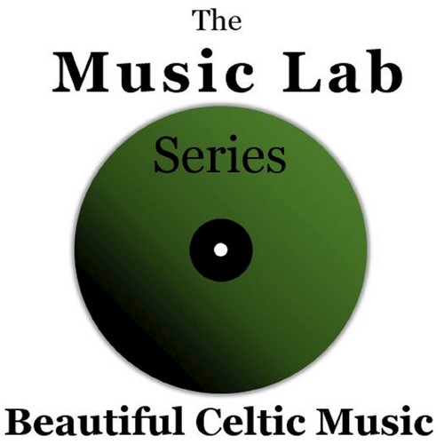 The Music Lab Series: Beautiful Celtic Music