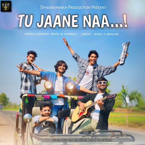 Tu Jaane Naa