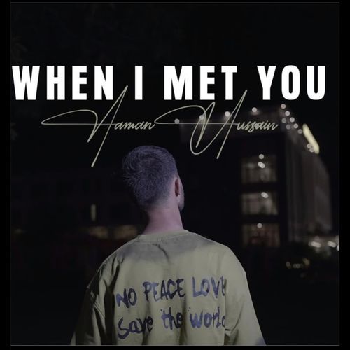 When I Met You