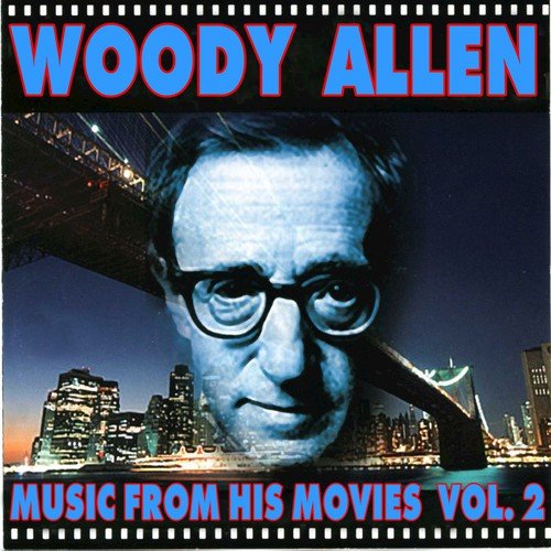 Woody Allen - Music From His Movies (Volume 2)