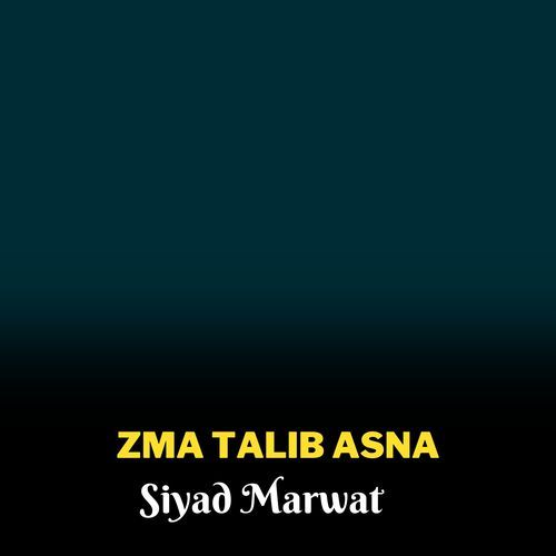 Zma Talib Asna