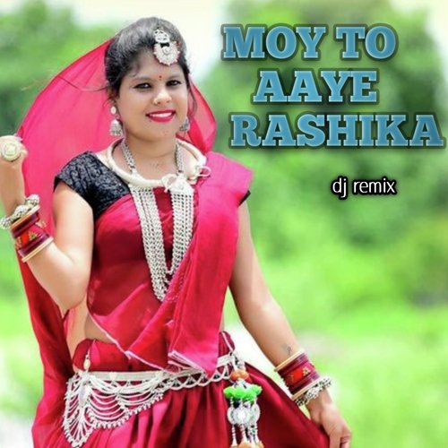 moy to aayo rashika (Dj Remix)