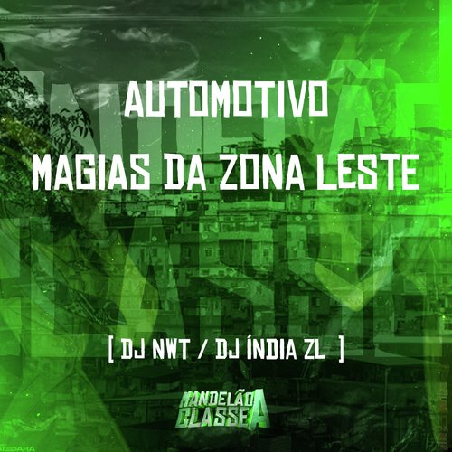 Automotivo - Magias da Zona Leste cover art