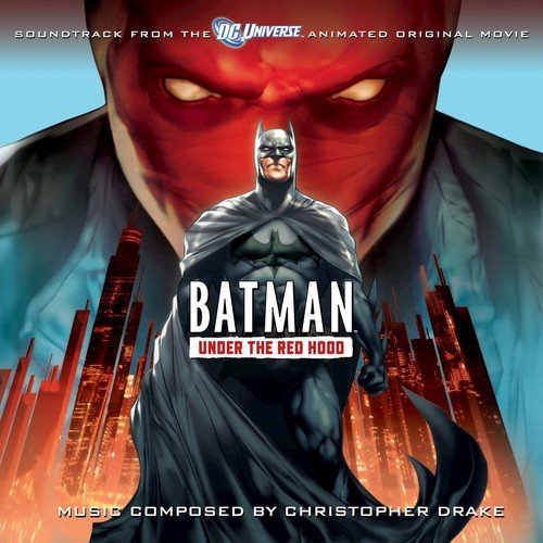 Main Titles - Song Download from Batman: Under The Red Hood (Soundtrack to  the Animated Original Movie) @ JioSaavn