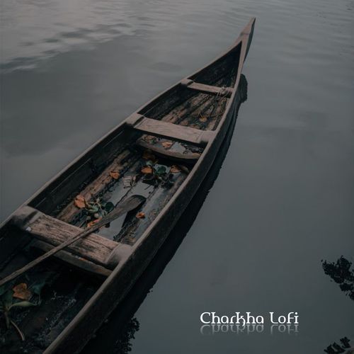 Charkha LoFi