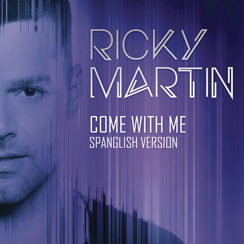 Come with Me (Spanglish Version)_poster_image