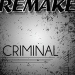 Criminal (Britney Spears Remake)