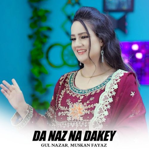 Da Naz Na Dakey