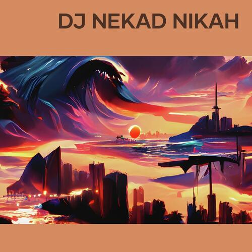 Dj Nekad Nikah cover art
