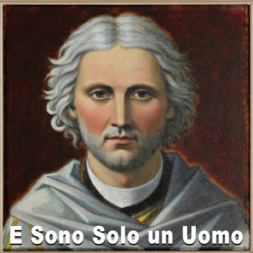 E Sono Solo un Uomo_poster_image