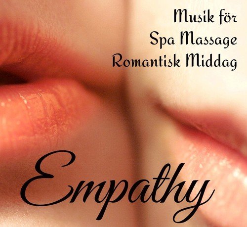 Empathy - Lounge Chillout Sexig Musik för Spa Massage Romantisk Middag