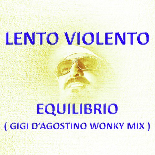 Equilibrio (Gigi D'Agostino Wonky Mix) cover art