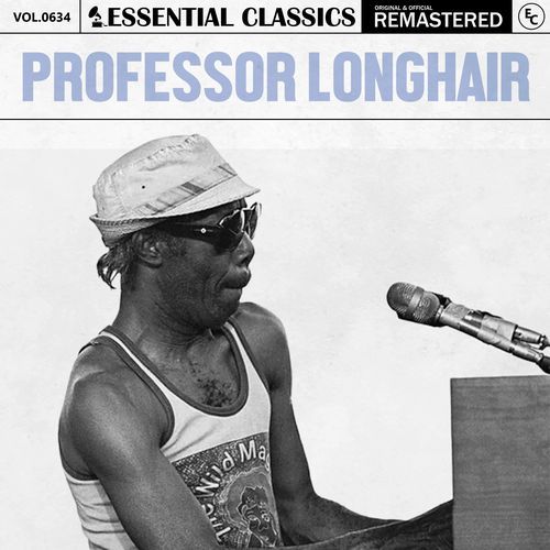 Essential Classics, Vol. 634: Professor Longhair_poster_image