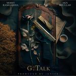 G talk (with AkxBhullar)