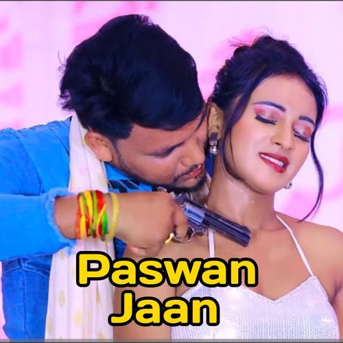 Jaan Paswan Ke
