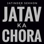 Jatav Ka Chora