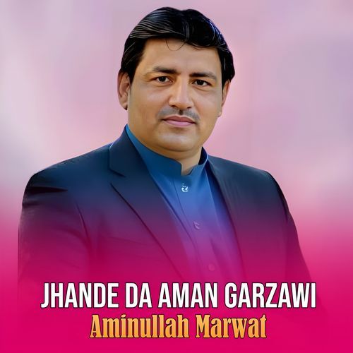 Jhande Da Aman Garzawi