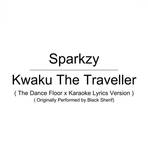 Kwaku The Traveller ( Dance Floor ) (Instrumental) cover art