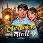 LUCKNOW WALI