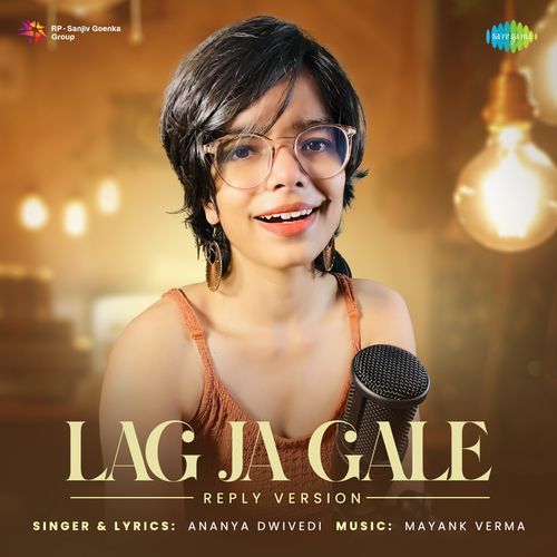 Lag Jaa Gale - Reply Version