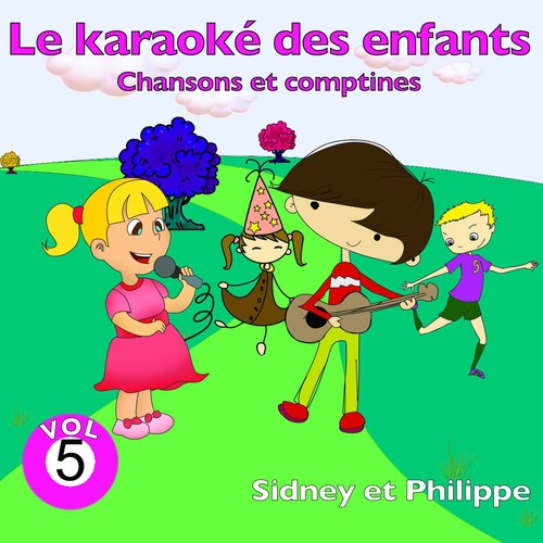 Le karaoké des enfants, vol. 5 (Chansons et comptines)