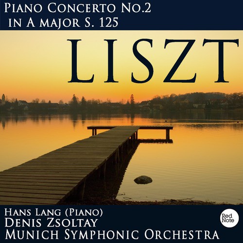 Piano Concerto No.2 in A Major, S. 125: III. Allegro moderato