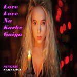 Love Love Na Karbe Guiya