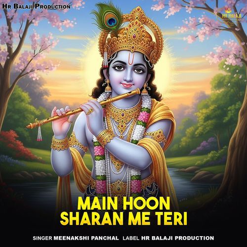 Main Hoon Sharan Me Teri