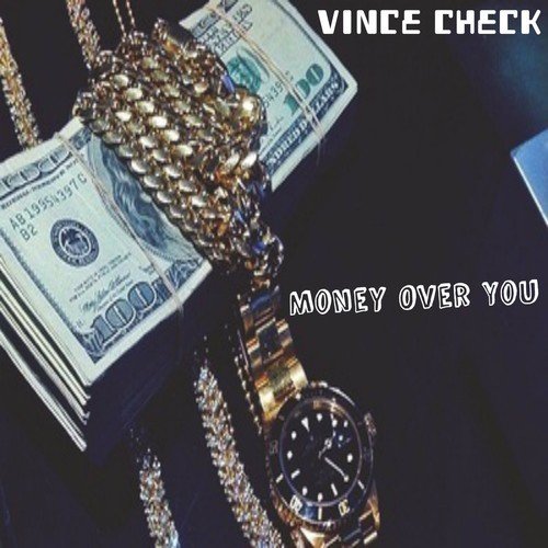 Money over You