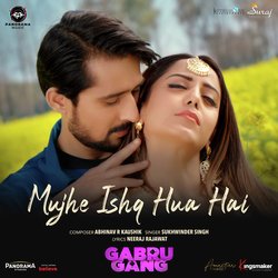 Mujhe Ishq Hua Hai (From &quot;Gabru Gang&quot;)-Ji8vSz5hUGI