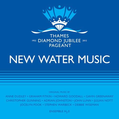 New Water Music for the Diamond Jubilee