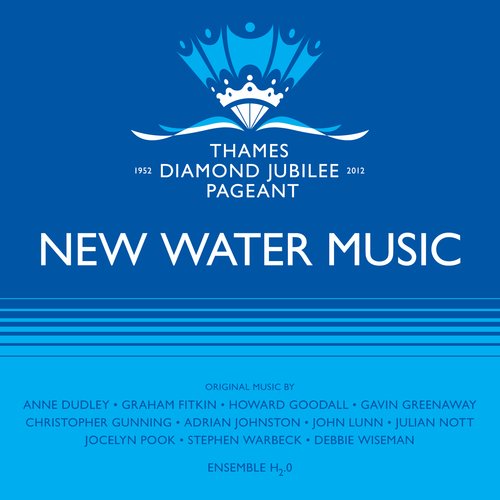 New Water Music for the Diamond Jubilee