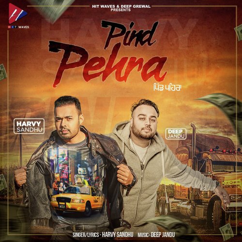 Pind Pehra ft. Deep Jandu