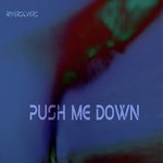 Push Me Down