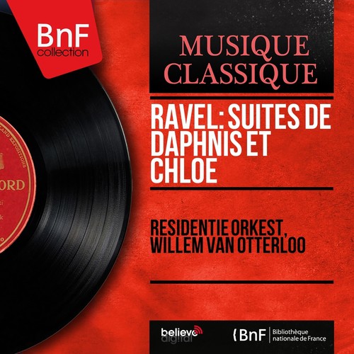 Ravel: Suites de Daphnis et Chloé (Mono Version)