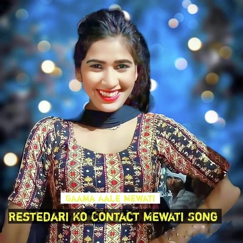 Restedari Ko Contact Mewati Song