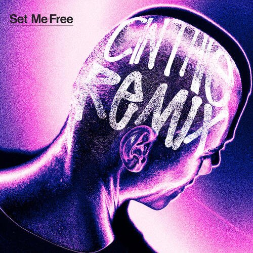 Set Me Free (CINTHIE Remix)_poster_image