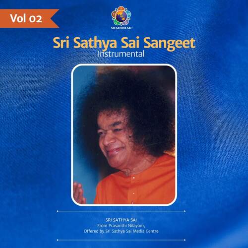 Sri Sathya Sai Sangeet Vol 2