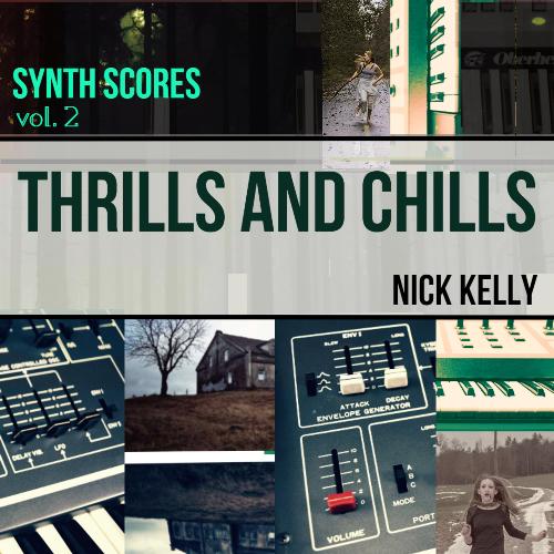 Synth Scores vol.2 : Thrills and Chills