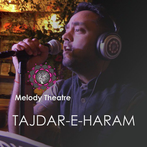 Tajdar-E-Haram - Single