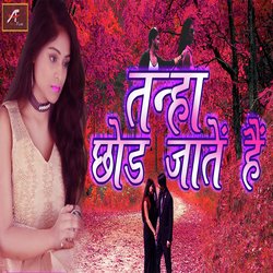 Tanha Chod Jate Hain