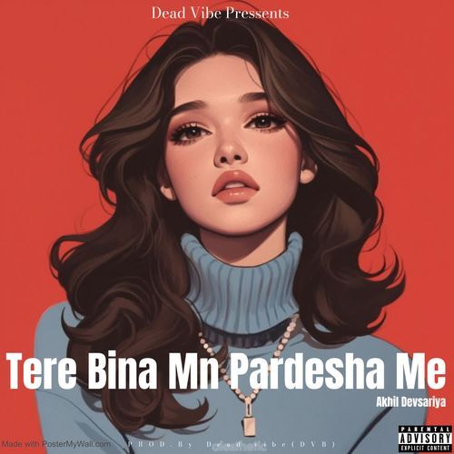 Tere Bina Mn Pardesha Me