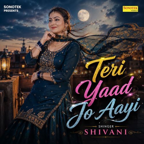 Teri Yaad Jo Aayi