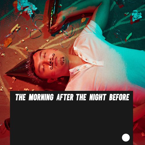 The Morning After The Night Before: Refreshing Jazz to Help Sober Up, Cure Hangover, and Get Up after the Party