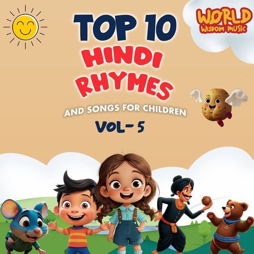 Top 10 Hindi Rhymes and Songs for Children Vol. 5