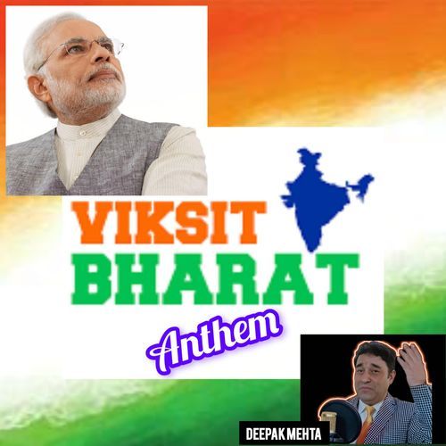 VIKSIT BHARAT ANTHEM