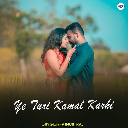 Ye Turi Kamal Karhi