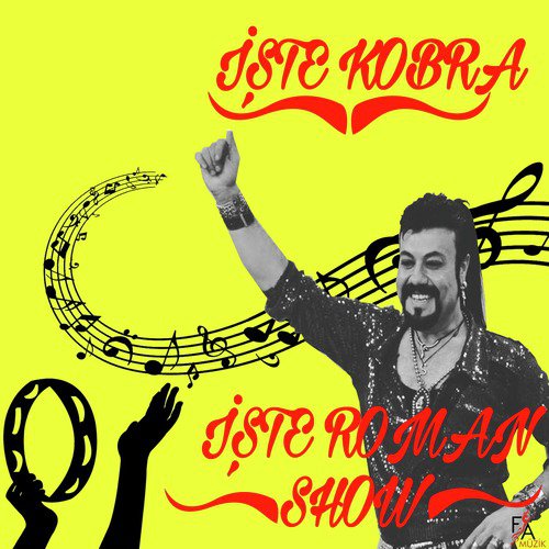 İşte Kobra İşte Roman Show